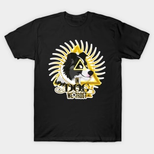 In Dog We Trust - BC T-Shirt